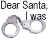 A pixelated image shows handcuffs with 'Dear Santa, I was' text above and 'Naughty' below; the word 'Naughty' changes from green to red across frames.