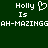 Green background with white pixelated text reading "Holly Is AH-MAZINGGAH-MAZINGG" and a heart symbol replacing the 'o' in Holly.