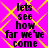 A static image with a bright pink background and yellow geometric lines, displaying the text "lets see how far we've come" in black pixelated font.