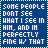 A 4x4 contact sheet of animated frames showing a blue background with white pixelated text repeating "SOME PEOPLE DONT SEE WHAT I SEE IN HIM, AND IM PERFECTLY FINE W/ THAT" across all visible frames.