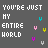 Animated contact sheet of a pixel art icon showing text "YOU'RE JUST MY ENTIRE WORLD" with color variations across frames, surrounded by small colored arrows on a gray background.
