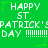 Green background with white pixelated text repeating 'HAPPY ST. PATRICK'S DAY' and multiple exclamation marks, surrounded by small green stars.