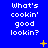 Blue background with repeated white text 'What's cookin' good lookin?' and scattered yellow star-like shapes.