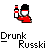 Pixelated icon shows a figure in red clothing holding a bottle with red and white stripes, below text reading "Drunk Russki" on gray background.