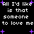Black background with white pixelated text repeating 'All I'd like is that someone to love me' and scattered purple star shapes.