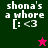Four display 'shona's a whore [: <3' text with star symbols; top-left green, bottom-left pink, others maroon backgrounds