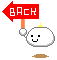 A 4-frame animated contact sheet showing a pixelated white character with black eyes and mouth holding a red 'BACK' sign, displaying subtle pose variations across frames against a gray background.