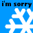 Blue background with four white snowflake icons arranged in a , each accompanied by black text reading "i'm sorry" above and below