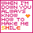 A 3x2 contact sheet of pixel art frames showing a static text-based animation with pink and orange lettering on white backgrounds, each frame containing the phrase "WHEN I'M DOWN YOU ALWAYS KNOW HOW TO MAKE ME SMILE" and an orange heart symbol.