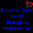 Red pixelated heart symbol above blue text reading 'I Love You! Soo Freakin Much!! =]' repeated twice on black background.