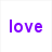 Six instances of the word 'love' in purple text arranged on a white background, each with distinct pixelation and opacity variations