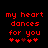 Red pixelated text on black background reads 'my heart dances for you' with five red hearts below, two of which change color from bright red to dark red between frames.