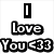Four- shows text "I Love You <33" and three grayscale images of feet, legs, and a stand