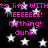 Black background with white stars and pink pixelated text repeating 'its life WITHs MEEEEEEE! nothing! duhh' in a pattern