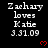 Black background displays repeated white text 'Zachary loves Katie 3.31.09' with red heart symbols, partially cropped at bottom right.