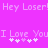 Pixelated text on a bright pink background with repeated phrases and heart symbols.