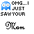 Blue pixelated ghost icon with white eyes, black text reading "OMG...I JUST SAW YOUR", and a stylized signature below.
