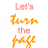 Animated text sequence showing 'Let's Turn the Page And hope we end together' with a purple triangular overlay shifting across letters.