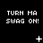 Pixelated black background with repeated white text 'TURN MA SWAG ON!' in three , animated symbols including plus signs and asterisks changing position across frames