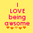 Yellow background with pink pixelated text reading "I LOVE being awesome" and orange star-like symbols below.