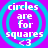 Four identical circular icons with cyan rings on a purple background, each displaying white text reading "circles are for squares <3".