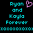 Pixelated cyan text on black background reads 'Ryan and Kayla Forever' with a pink heart symbol above the names, followed by repeated 'xoxo' symbols.