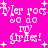 Pixelated text on bright pink background with white stars, repeating 'Tyler rocs. oo do my girls!' in four identical sections.