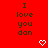 Red background with repeated dark text "I love you dan" and white pixelated heart symbols in a pattern