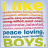 Two side-by-side animated frames of a pixelated text-based buddy icon with rainbow stripes and changing color schemes for the phrase "I LIKE PEACE LOVING BOYS."