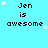 Pixelated text "Jen is awesome" repeated across a light blue background with scattered white stars, some stars animated to appear and disappear.