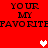 Red background with repeated black text 'YOUR MY FAVORITE' and pixelated hearts in white and pink.