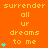 Orange background with repeated yellow text 'surrender all ur dreams to me' and cyan plus signs, some of which animate by changing from single to multiple symbols.