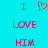 Pixelated text and heart symbol on cyan background, with red letters 'I', 'LOVE', 'HIM' arranged in three