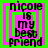 Four identical display text 'nicole is my best friend' in black pixelated font over pink and green layered squares
