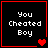Four identical black square with red borders display white text "You Cheated Boy" and red heart symbols in varying states