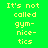 Four pixelated text in green, gray, pink, and teal display 'It's not called gym-nice-tics' with yellow lettering