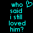 Cyan pixelated text on black background reads "who said i still loved him?" with a cyan heart symbol above the text.