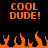 Pixelated orange text "COOL DUDE!" appears twice above a horizontal of pixelated orange flames on black background