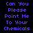 Pixelated text reads "Can You Please Point Me To Your Chemicals" on a split background of black and purple.
