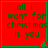 Red square with green border containing pixelated text 'all i want for christmas is you' and a small green tree icon in the bottom-right corner.