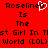 Red background with black pixelated text reading "RoselineO Is The Best Girl In Tbt World (LOL)" and a white heart symbol replacing the 'o' in RoselineO.