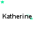A static image shows the name 'Katherine' repeated four times in black text across three , with green and light green stars scattered above and below the text