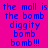 Pixelated text on a bright pink background with yellow highlighted sections displaying phrases like "the mall is the bomb" and "bomb!!!".