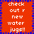Red background with blue pixelated border, white text reading 'check out r new water jugs!!' repeated in two , blue and purple pixelated pattern in center