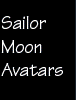 nine Sailor Moon character avatars with distinct hair colors and expressions, including blonde, blue, green, and pink-haired figures, with two black text reading "Sailor Moon Avatars" and "Are you one ?"
