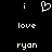 Pixelated white text and symbols on black background: two lowercase 'i's flanking a heart symbol, with 'love' below each 'i', and 'ryon' beneath both lines.