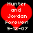 Red heart-shaped icon with white text reading 'Hunter and Jordan Forever! 9-12-07' on black background.