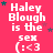 A static image with a bright pink background displays repeated text 'Haley Blough is the sex (:<3' in white pixelated font, interspersed with small green and purple stars.