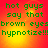 Green pixelated text on a red-orange gradient background reads 'hot guys say that brown eyes hypnotize!!!' in four identical quadrants.