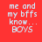 Red background with white pixelated text reading 'me and my bffs know... BOYS' across four , each showing a different pink horizontal bar position